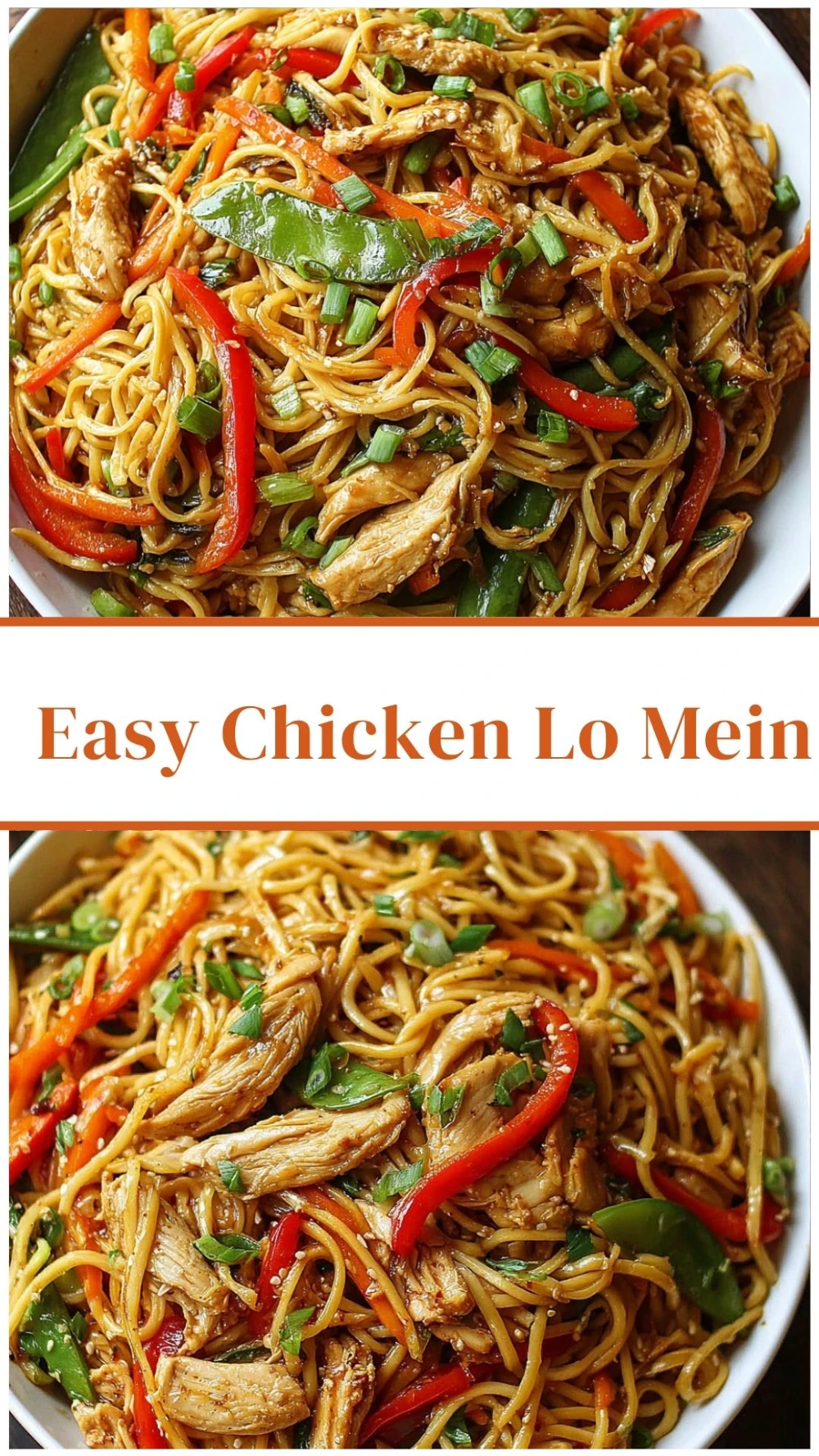 Effortless Chicken Lo Mein