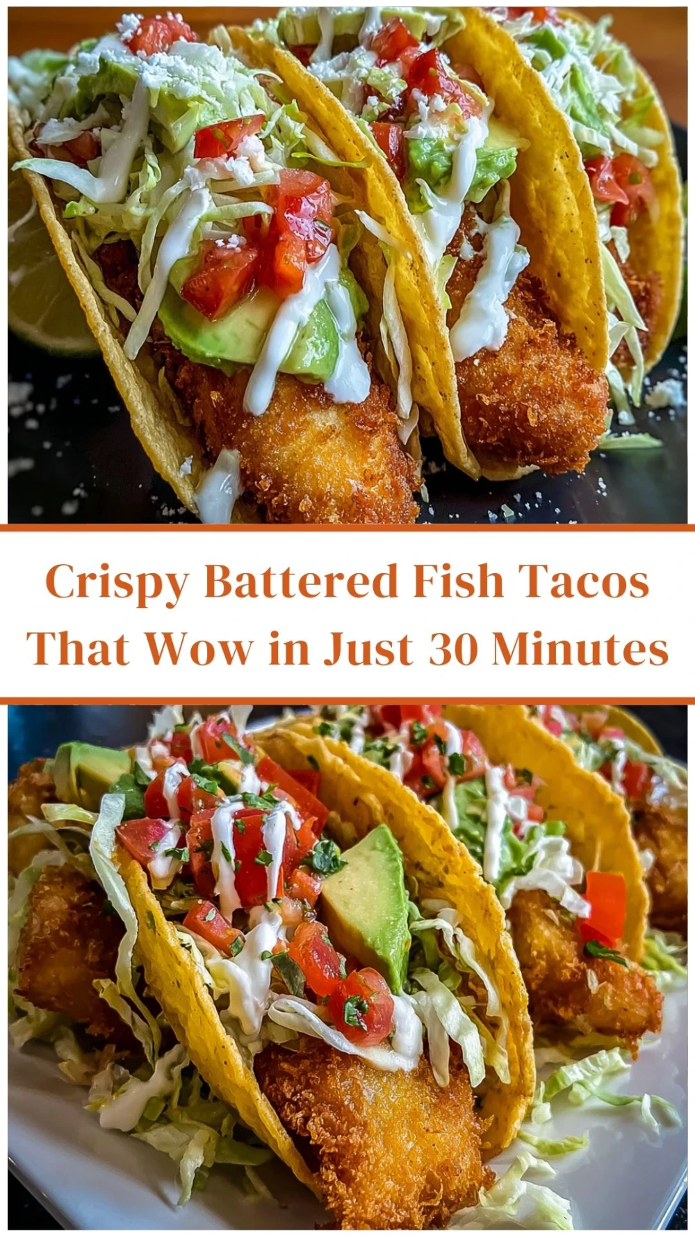 Crispy Battered Fish Tacos That Wow in Just 30 Minutes