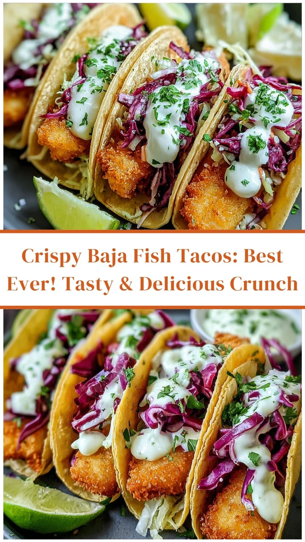 Crispy Baja Fish Tacos: Best Ever! Tasty & Delicious Crunch
