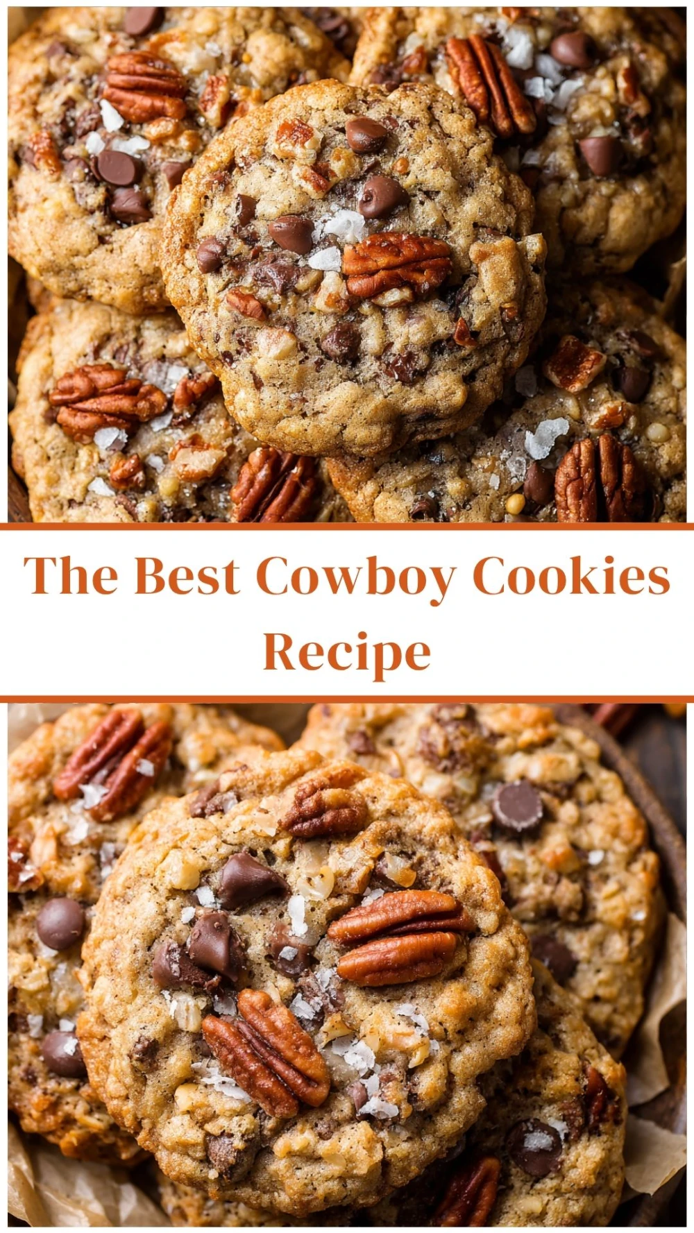 The Best Cowboy Cookies Recipe