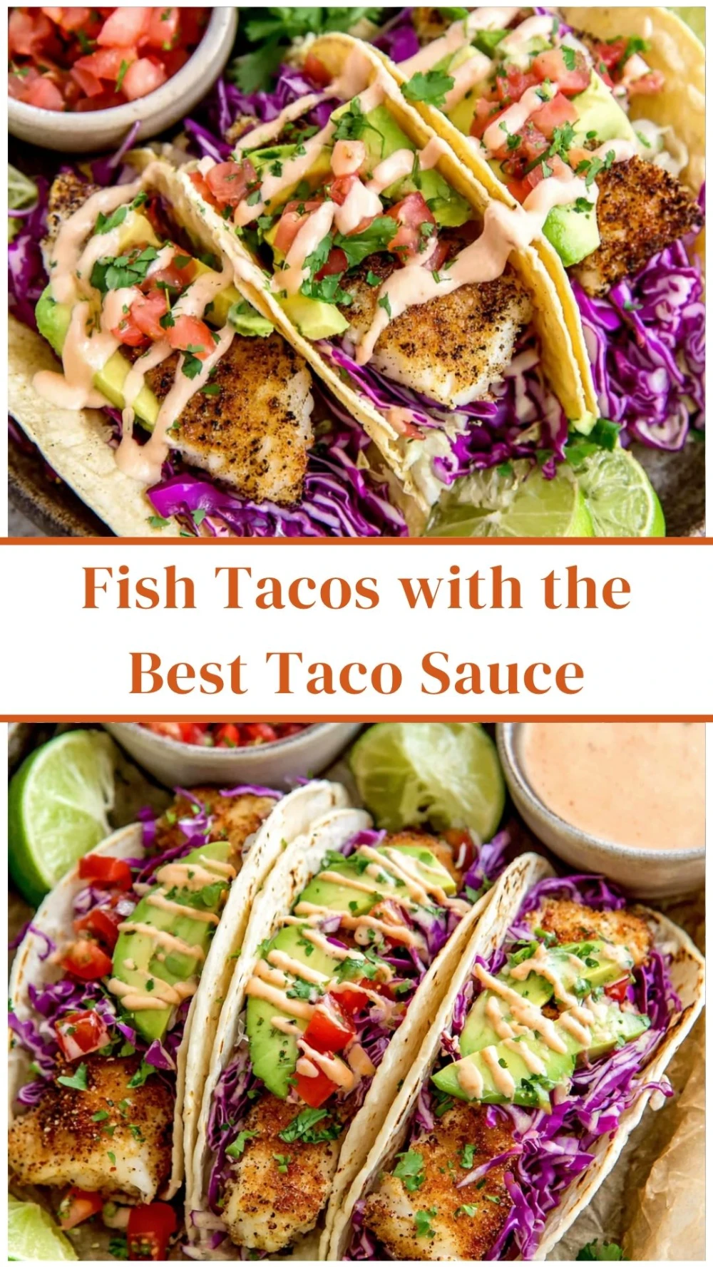 Fish Tacos with the Best Taco Sauce