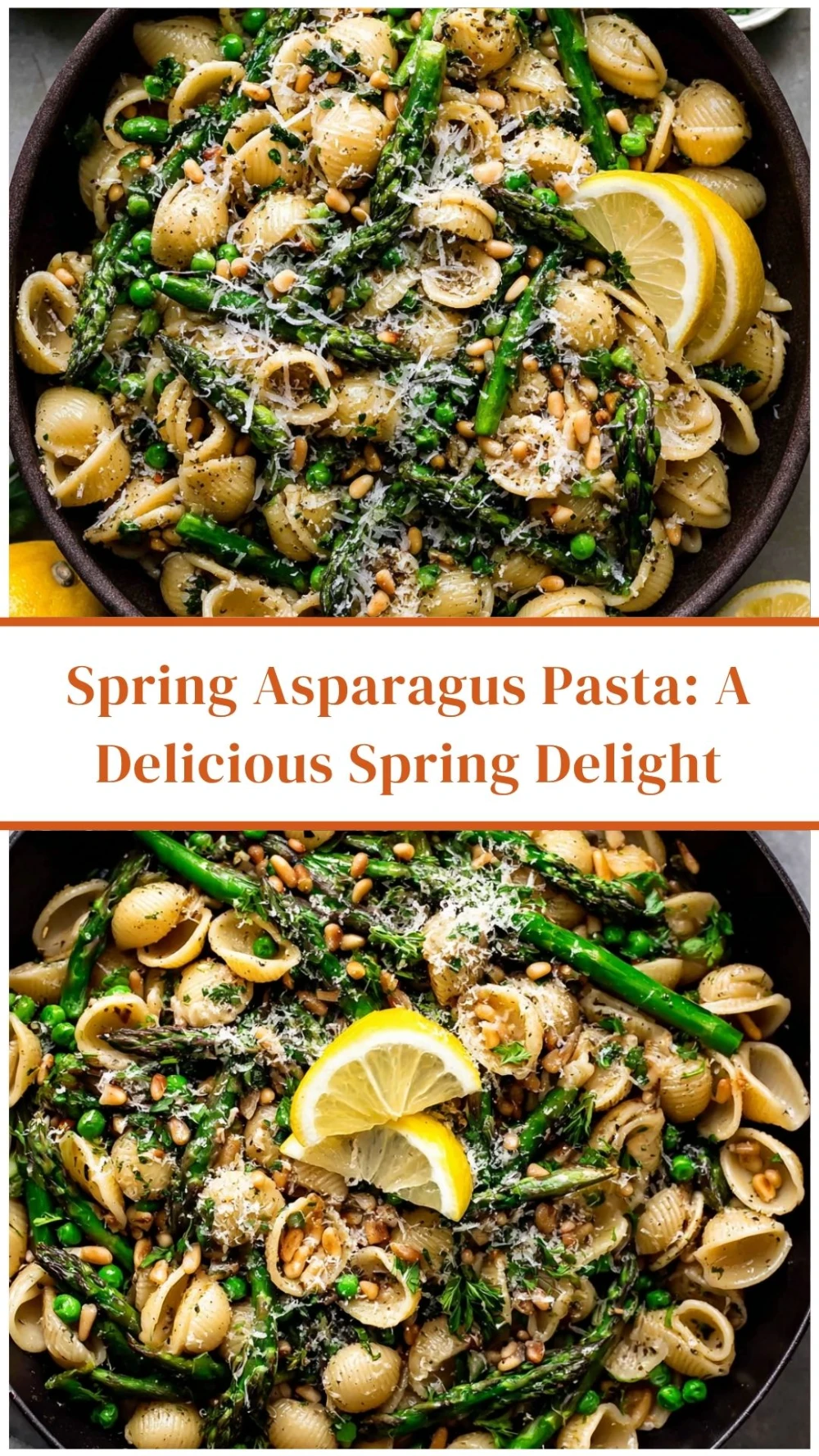 Spring Asparagus Pasta: A Delicious Spring Delight