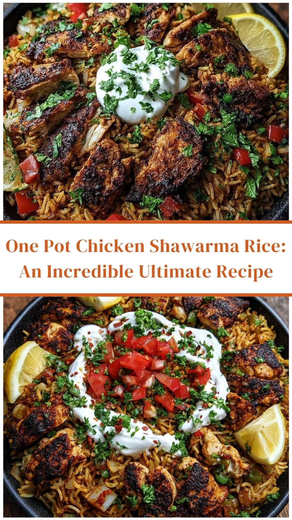 One Pot Chicken Shawarma Rice: An Incredible Ultimate Recipe