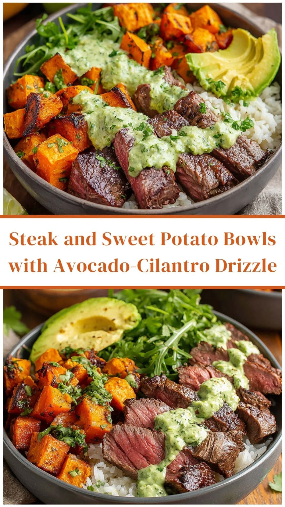 Steak and Sweet Potato Bowls with Avocado-Cilantro Drizzle