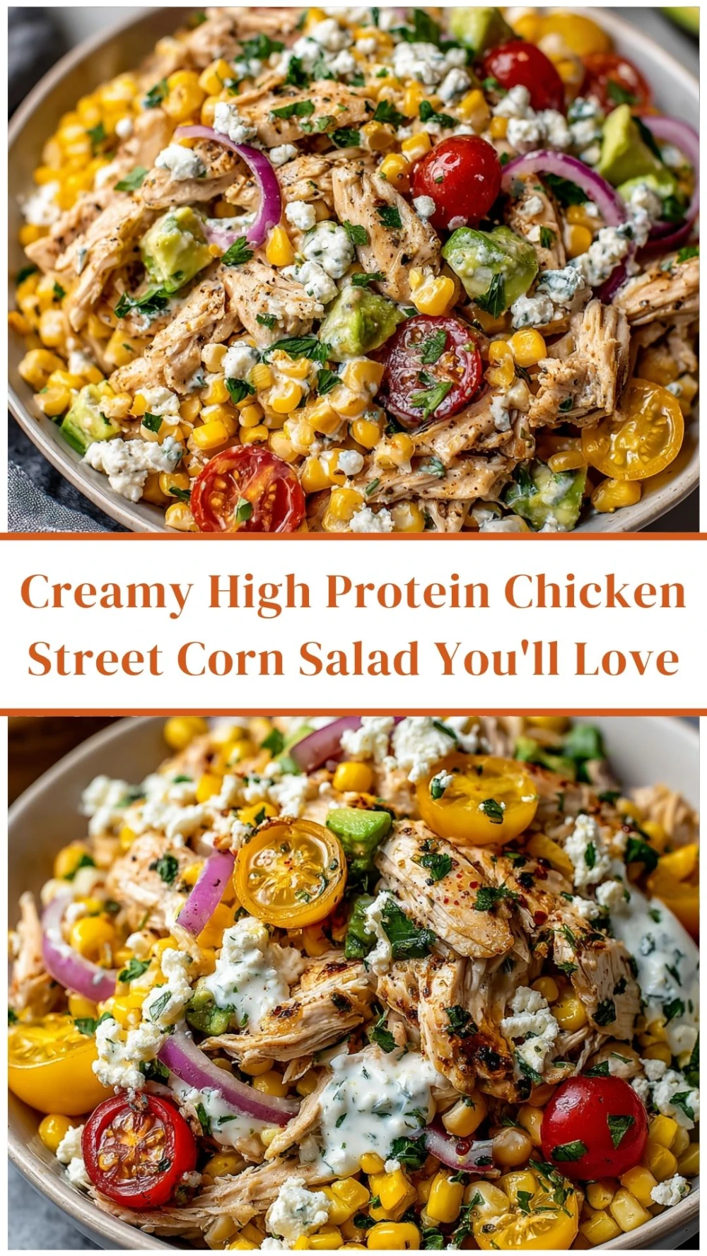 Creamy High Protein Chicken Street Corn Salad You'll Love