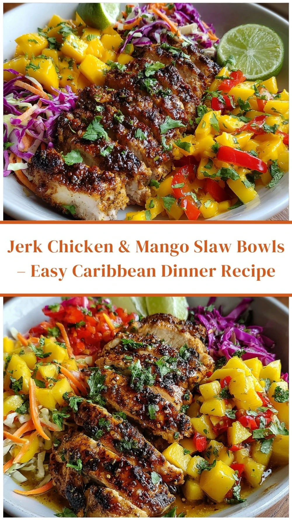 Jerk Chicken & Mango Slaw Bowls