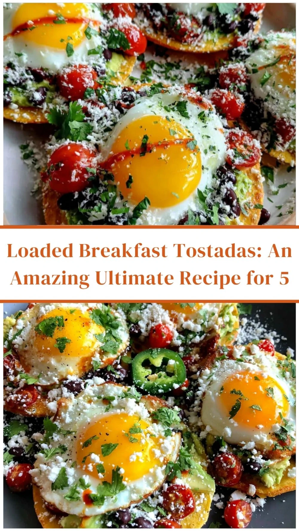 Loaded Breakfast Tostadas