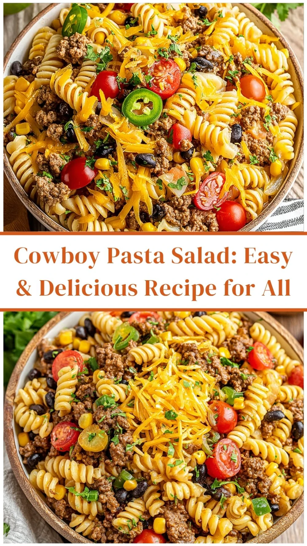 Cowboy Pasta Salad: Easy & Delicious Recipe for All