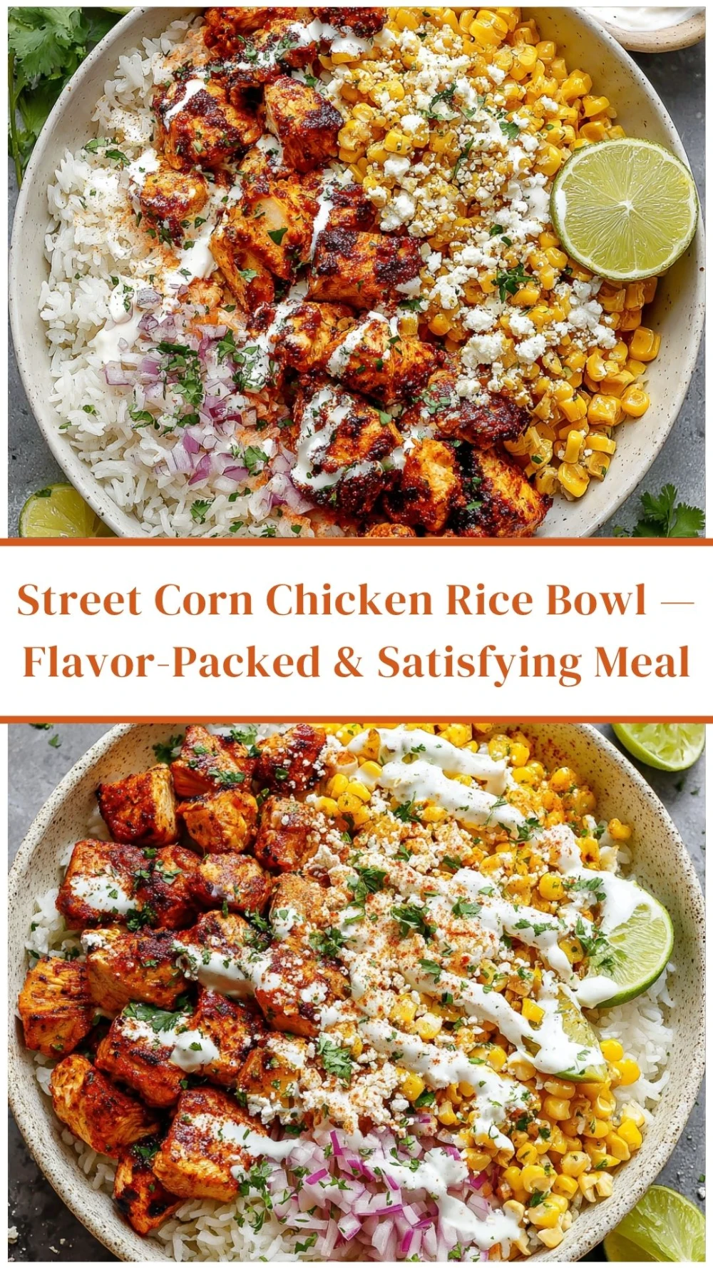Street Corn Chicken Rice Bowl