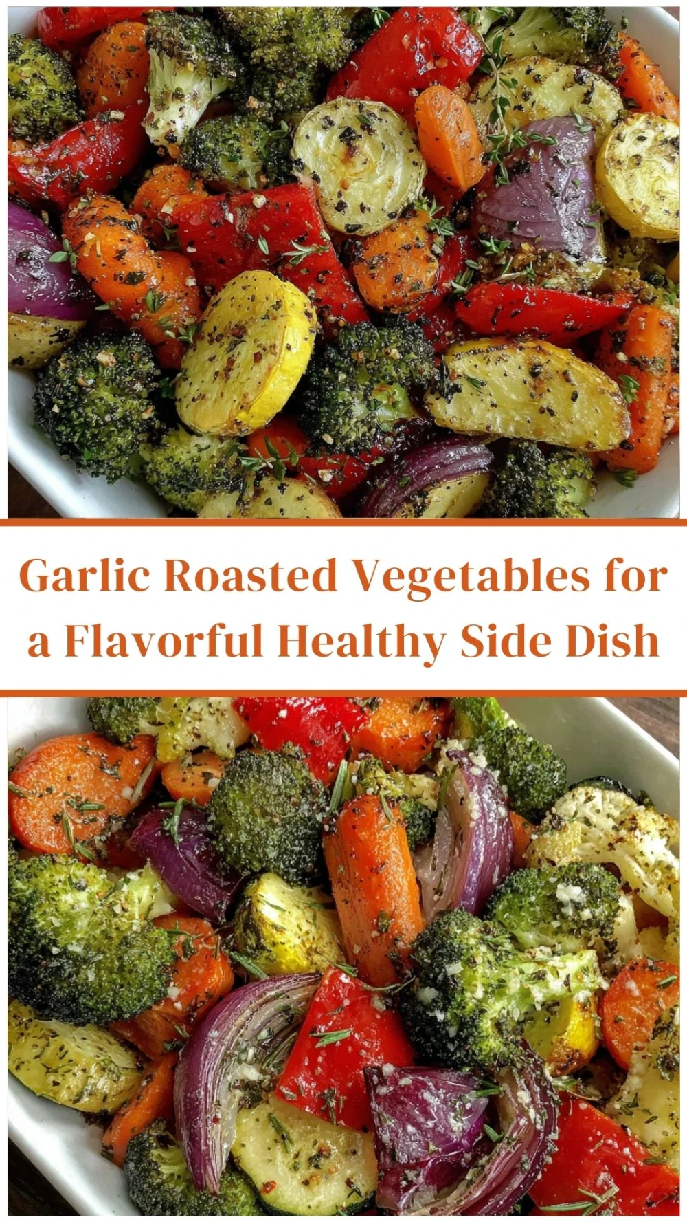 Garlic Roasted Vegetables