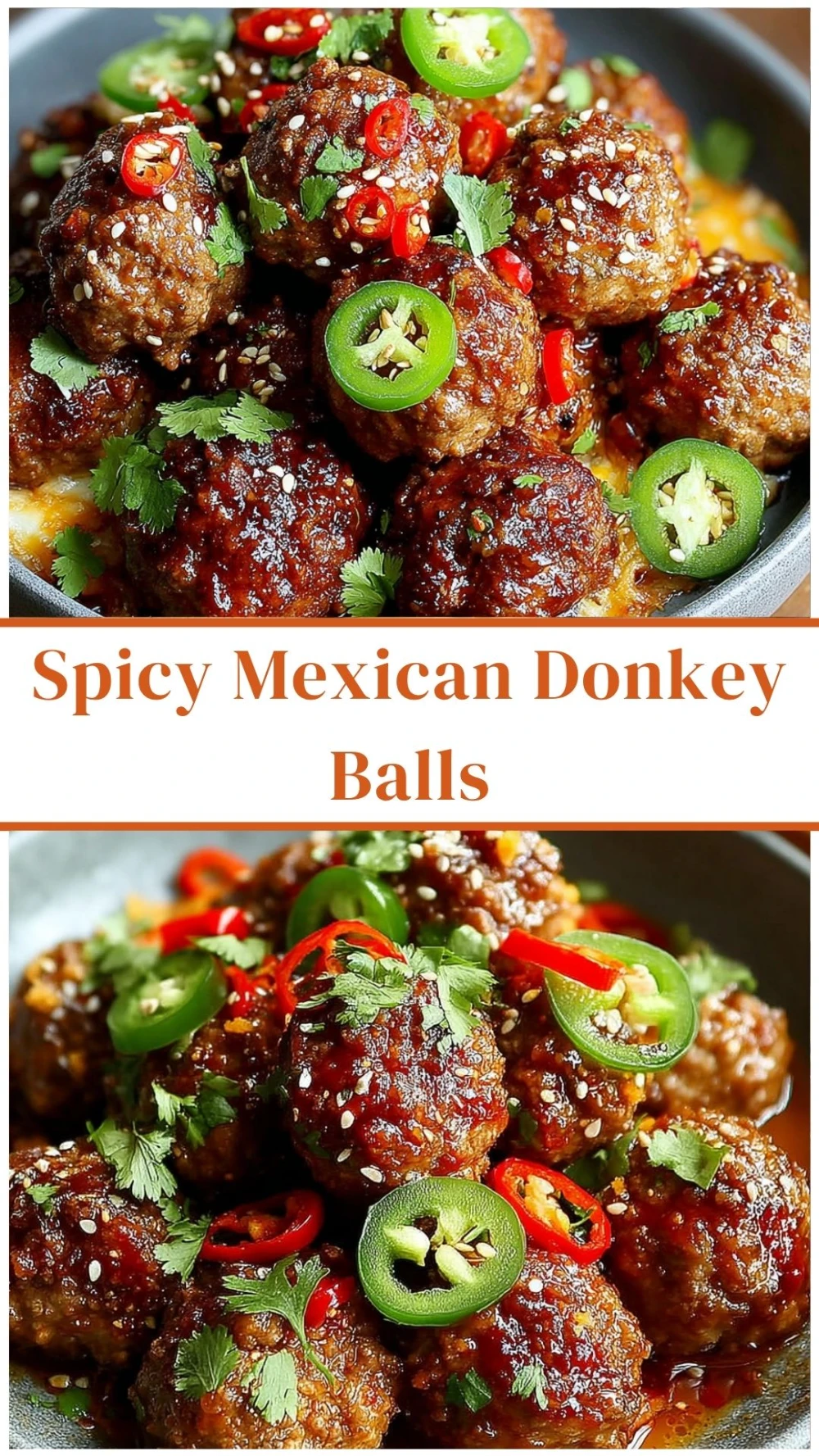 Spicy Mexican Donkey Balls