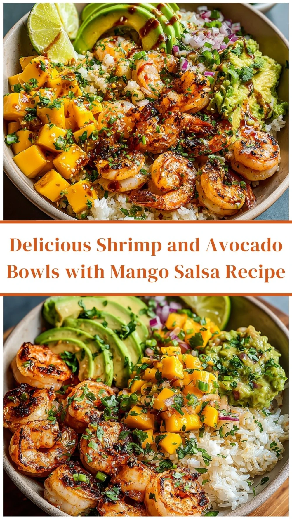 Delicious Shrimp and Avocado Bowls with Mango Salsa