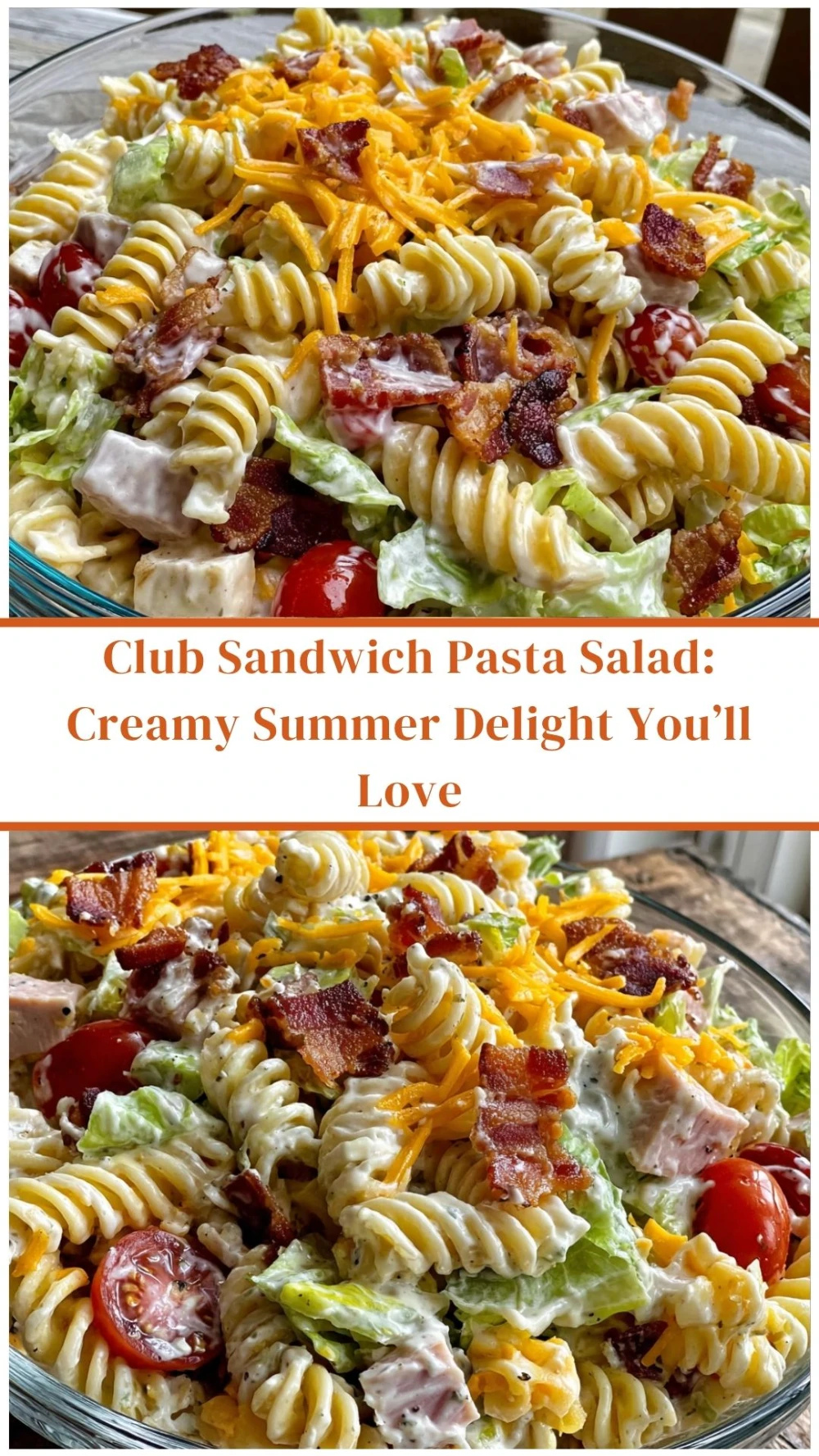 Club Sandwich Pasta Salad: Creamy Summer Delight You’ll Love
