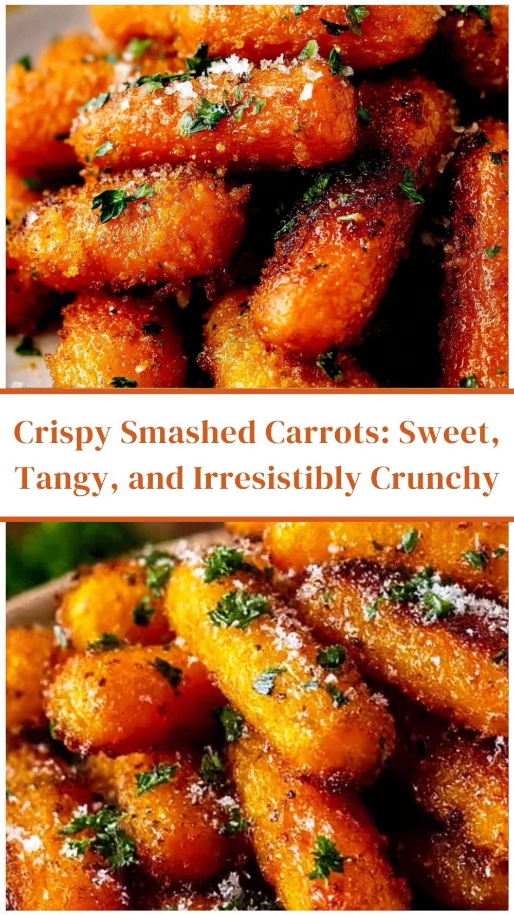 Crispy Smashed Carrots: Sweet, Tangy, and Irresistibly Crunchy