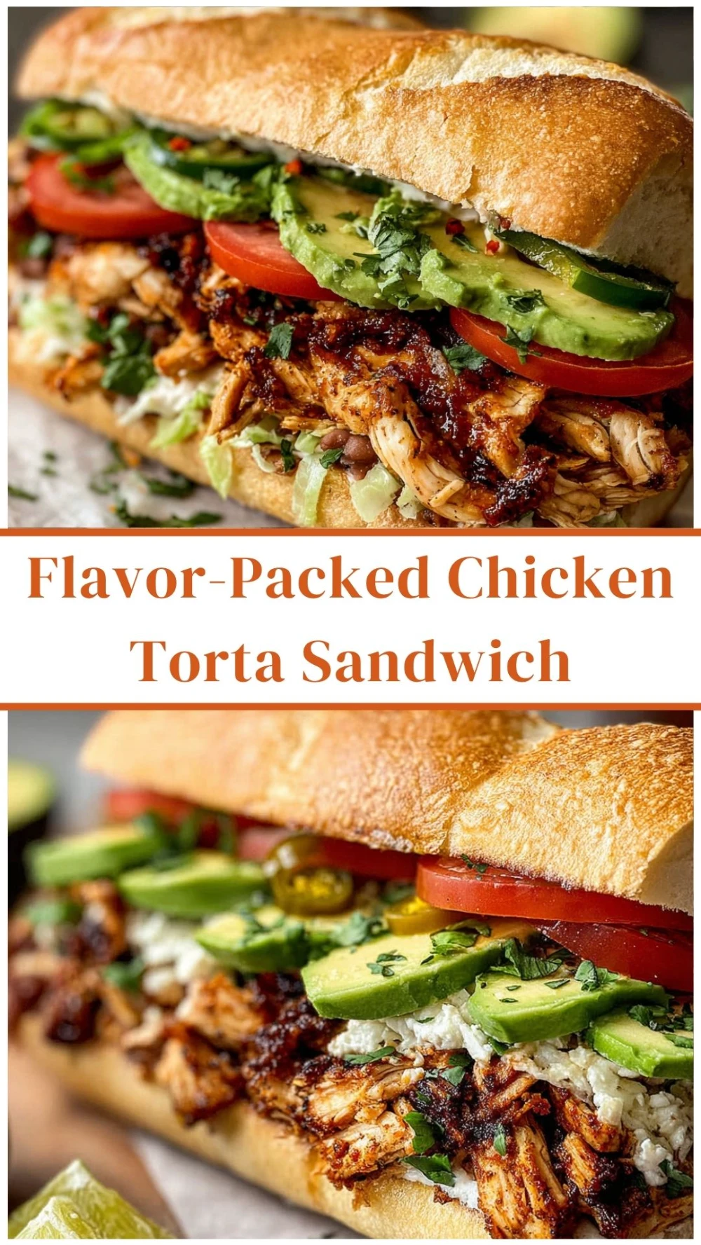 Flavor-Packed Chicken Torta Sandwich