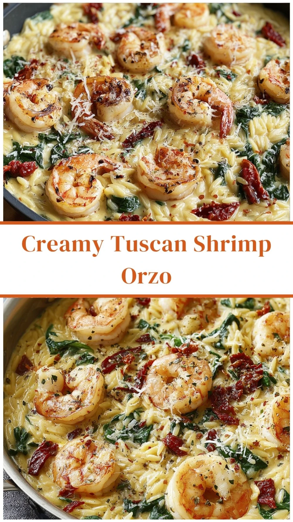 Creamy Tuscan Shrimp Orzo