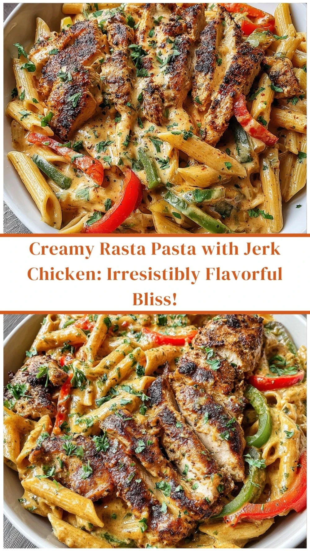 Creamy Rasta Pasta with Jerk Chicken: Irresistibly Flavorful Bliss!