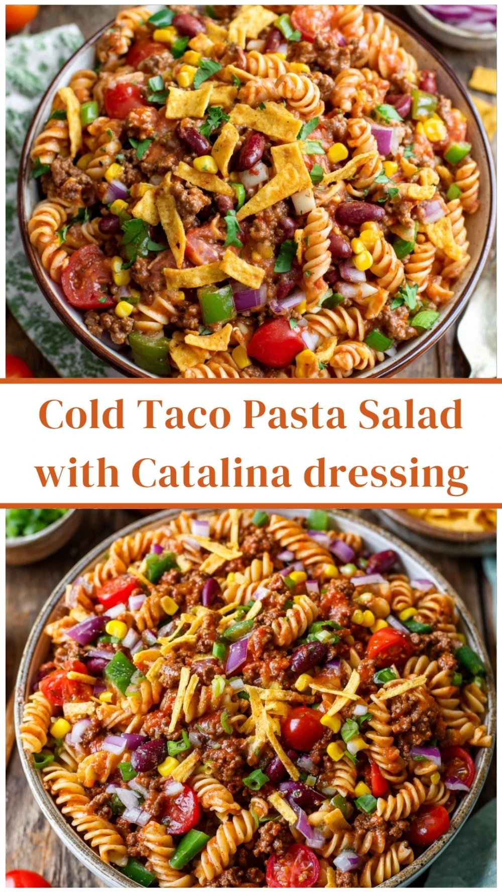 Cold Taco Pasta Salad with Catalina Dressing