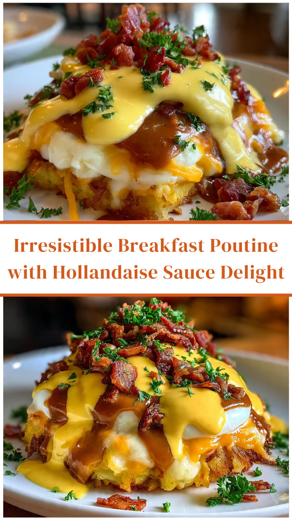 Irresistible Breakfast Poutine with Hollandaise Sauce Delight