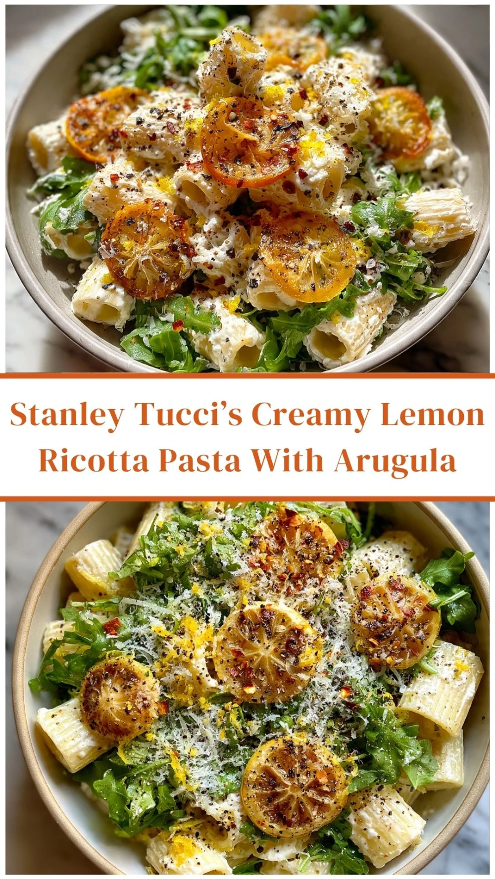 Stanley Tucci’s Creamy Lemon Ricotta Pasta With Arugula