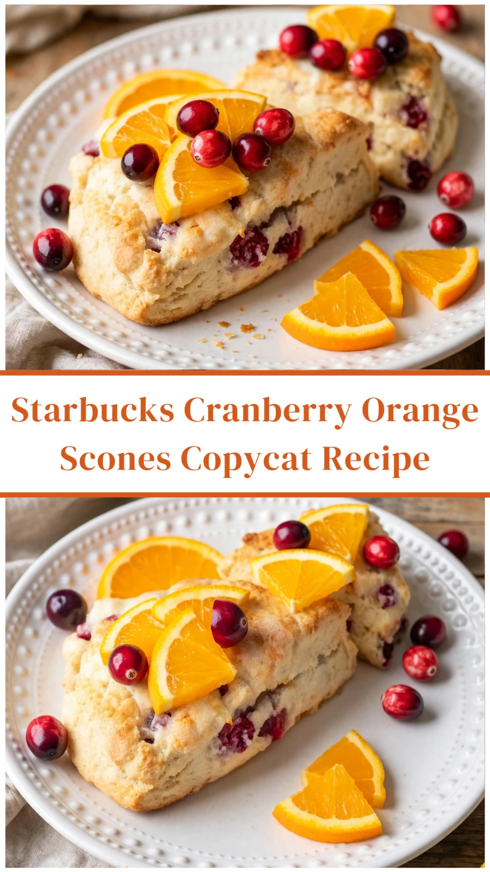 Starbucks Cranberry Orange Scones Copycat Recipe